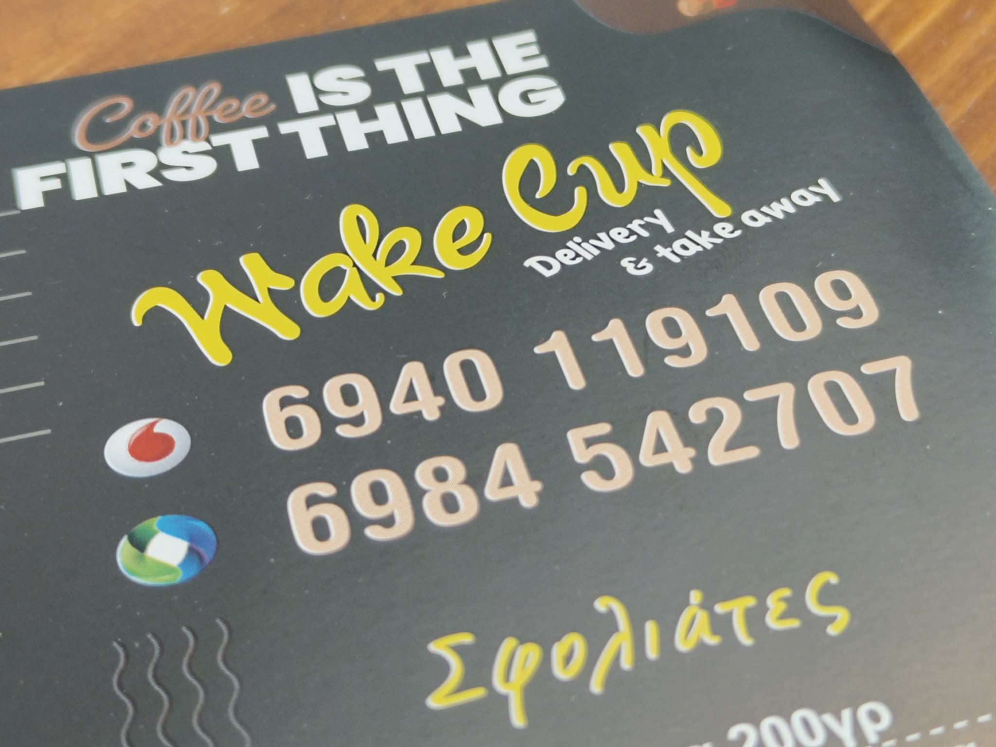 WAKE CUP